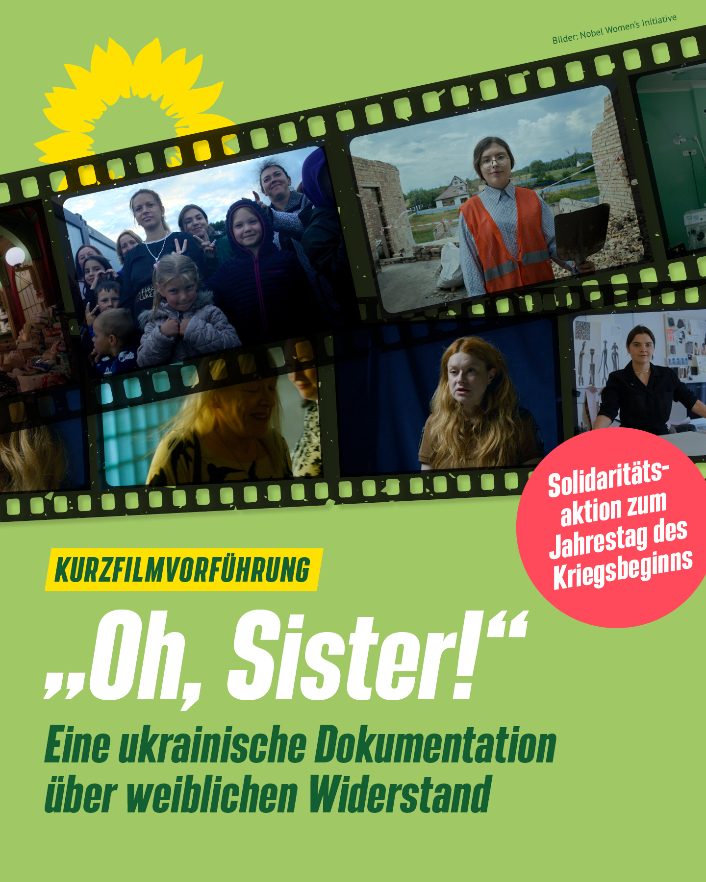 Das Bild zeigt Fotos vom Film und gibt Hinweise zum Abend: Kurzfilmvorführung von "Oh Sister", Eine ukrainische Dokumentation über weiblichen Widerstand